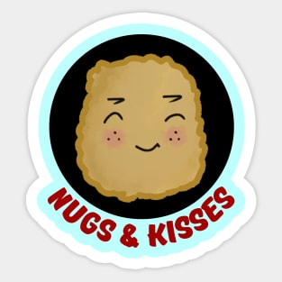 Nugs And Kisses | Nuggets Pun Sticker